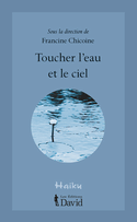 Toucher l'eau et le ciel